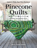 Pinecone Quilts - Sewjersey.com