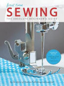 First Time Sewing: The Absolute Beginner's Guide: Learn by Doing - Step-By-Step Basics and Easy Projects - Sewjersey.com