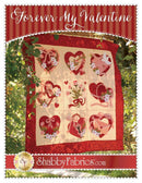 Forever My Valentine *Applique Quilt Pattern* By: Shabby Fabrics - SF49858 - Sewjersey.com