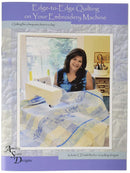 Edge To Edge Quilting On Your Embroidery Machine Book 2nd Edition, With Digital Download, From Amelie Scott Designs NEW, See Description! - Sewjersey.com