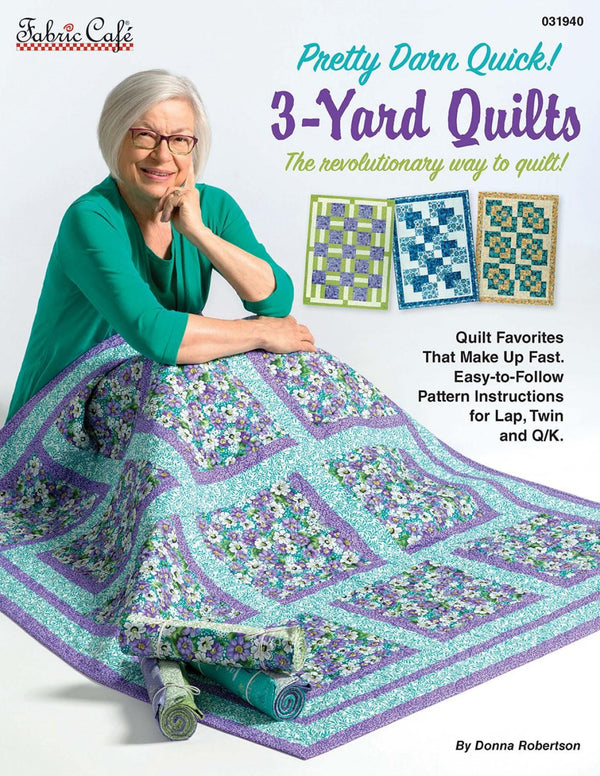 Pretty Darn Quick! 3-Yard Quilts - Sewjersey.com