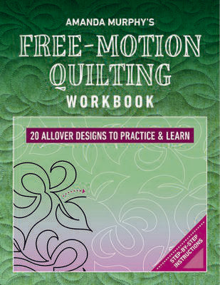 Amanda Murphy's Free Motion Quilting Workbook