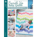 The front cover of the book "Bundle Up Baby Quilts"