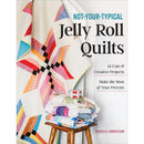 Not-Your-Typical Jelly Roll Quilts