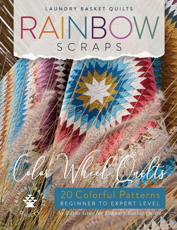 Laundry Basket Quilts Rainbow Scraps Quilt Pattern Book - Sewjersey.com