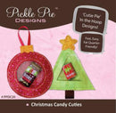 Christmas Candy Cuties In The Hoop Designs~ Fat Quarter Friendly~ Easy~ All Formats~ CD~ Pickle Pie Designs PPDC20 - Sewjersey.com