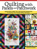Quilting with Panels and Patchwork by Shannon Arnstein - Sewjersey.com