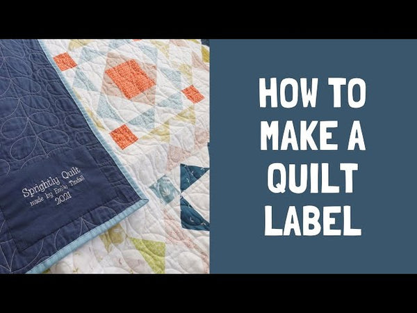 CUSTOM Embroidered Quilt Labels Class
