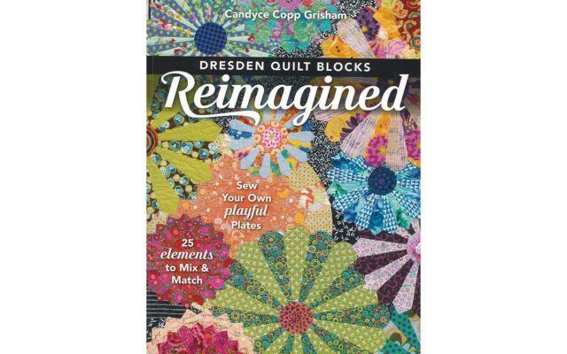 Dresden Quilt Blocks Reimagined Book - Sewjersey.com